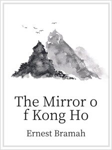 The Mirror of Kong Ho